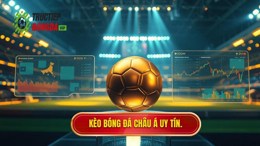 Kèo bóng đá Châu Á